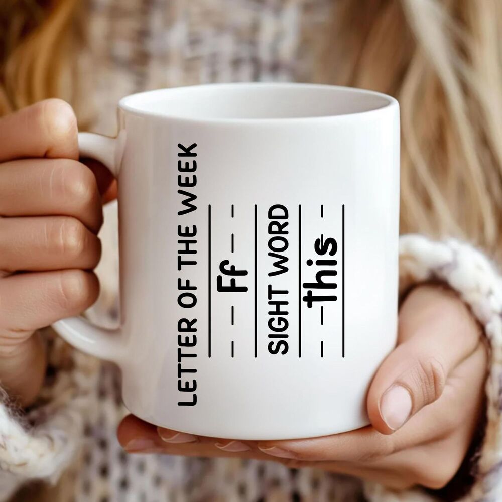 Letter of the Week F Mug, Funny Teacher Coffee Cup, Sight Word This Mug